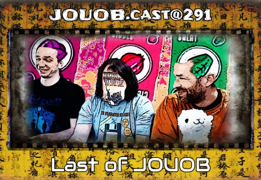 JOUOB.cast@291: Last of JOUOB